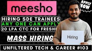 Meesho Hiring Freshers | 20 LPA CTC | 2024/25 Batch | Work From Home | SDE Trainee | Fresher Jobs 