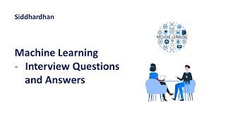 Machine Learning  Interview Questions and Answers | Machine Learning Interview Preparation