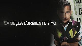 Ricardo Montaner  - La bella durmiente y yo - Lyric Video