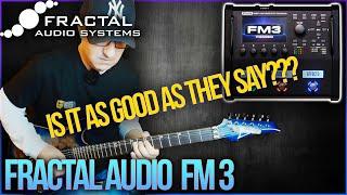 FRACTAL AUDIO FM3 | Is It As Good As They Say...? My First Time With FRACTAL!