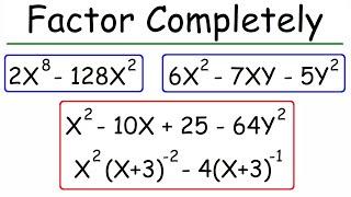 How To Factor Completely | Math