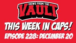 Views from the Vault 228 This Week in CAPS