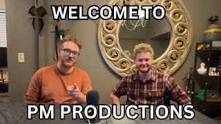 Welcome To PM Productions