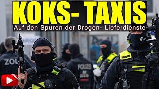 KOKS- TAXIS I Auf den Spuren der Drogen-Lieferdienste