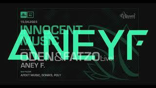 Aney F. - Live from Innocent Music w/ Oden & Fatzo - Klub K4 Ljubljana - 15.4.2023