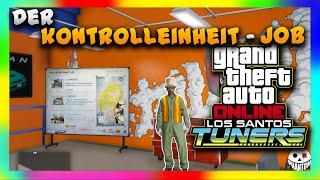 GTA Online Mission: Der Kontrolleinheit- Job l Los Santos Tuners l [Solo]
