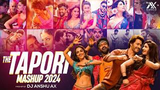 The Tapori Mashup 2024 | Dj Anshu aX | South Dance Mix | NonStop Bollywood X South Party Songs 2024