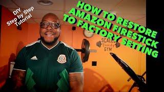 2020  NEW Firestick Users QUICK TIPS: HOW TO RESTORE FIRESTICK TO FACTORY DEFAULT SETTING!!