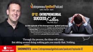 Entrepreneurial Characteristics For Success and What Kills It with Derek Gehl