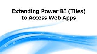 AW: Extending Power BI (Tiles) to Access Web Apps