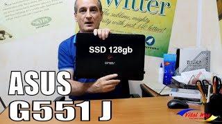 Установка ssd 128gb на ноутбук ASUS G551J / обзор Vital Way