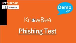 [Knowbe4 Demo] Let's Recap English Version  #knowbe4 #phishing