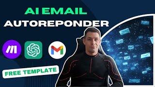 Steal This $100/Week Email Autoresponder Using AI + Make.com