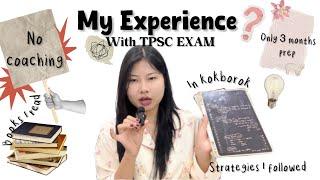 My TPSC combined Exam journey (No coaching):Strategies, books I read full explanation in kokborok