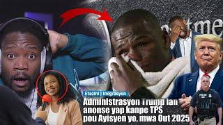 ANILASYON TPS POU HAITIAN PANIK JAN MAP GADE LA NOU MÈT KOMANSE ENKYÈ, DONALD T. MET GRO TANSYON