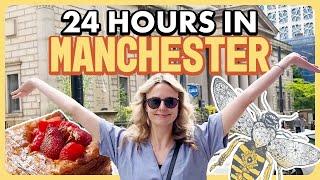 24 Hours in Manchester: Must-Visit Spots and Hidden Gems