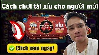 68 Game Bài Tài Xỉu - Cách Chơi Tài Xỉu 68 Game Bài Hiệu Quả Nhất Cho Người Mới Bắt Đầu ?