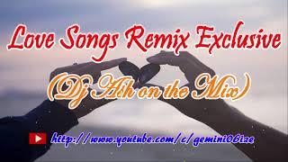 Love Songs Remix Exclusive (Dj Ash on the Mix)