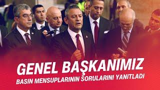 CHP GENEL BAŞKANI ÖZGÜR ÖZEL BASIN MENSUPLARININ SORULARINI YANITLADI 08/10/2024