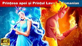  Prințesa apei și Prințul Lavei  Water Princess & Lava Prince  @woafairytalesromanian