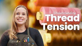 QUICK Guide to Sewing Thread Tension (Ep. 70)