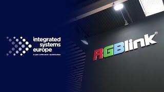 RGBlink Official Recap @ISE Show 2023