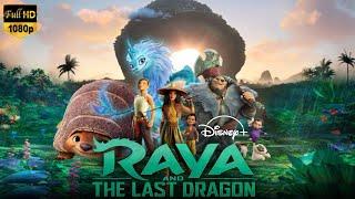 Raya and the Last Dragon Full Movie 2021 | Sandra Oh, Alan Tudyk, Ross Butler | Facts & Review