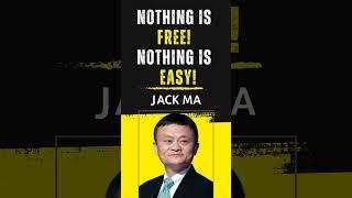 Nothing is Free, Nothing is Easy - Jack Ma || HopeLify Media