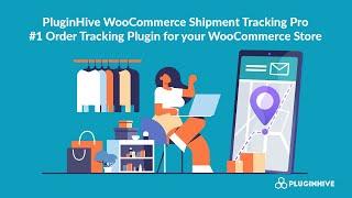 PluginHive WooCommerce Shipment Tracking Pro - #1 WooCommerce Order Tracking Plugin for your store
