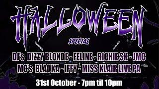 Halloween Special, Feline & Iffy, JMC, Dizzy Blonde, Richie SK, Blacka MC, MC Crucial