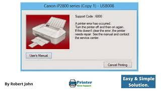 How to Fix Canon Printer Error 6000? | Canon Printer Error Code 6000 | Canon Support Code 6000.