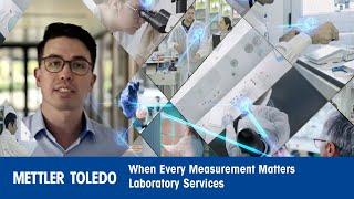 When Every Measurement Matters - with METTLER TOLEDO Laboratory Services