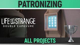 Life is Strange: Double Exposure - Patronizing (The Good Kind)  Trophy Guide (All Projects)