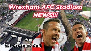 BREAKING WREXHAM AFC STADIUM NEWS