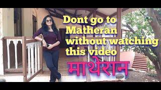 Dont go to Matheran before watching this  "Matheran information"  Make ur Matheran trip memorable