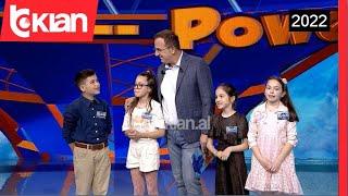 E Diela Shqiptare - “Power Kidz 7”- Gjysmëfinale II (24 Prill 2022)