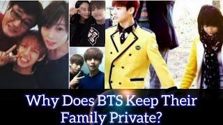 Why Does BTS Keep Their Family Private 