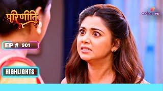 Neeti के Business मे हुआ भारी नुक्सान | Parineetii | परिणीती | Ep. 901 | Highlights