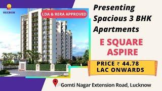 E Square Aspire |️7428092718 | 3 BHK Apartments For Sale in Gomti Nagar Extension Road, Lucknow