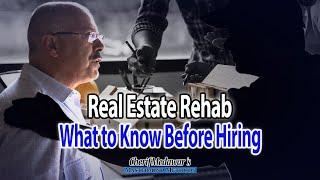 Starting a Full Rehab Project - What You  Need to Know Before Hiring Contractors