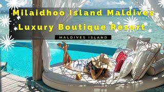 Milaidhoo Island Maldives Luxury Boutique Resort