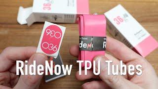 RideNow Lightweight TPU Tubes - Initial Impressions