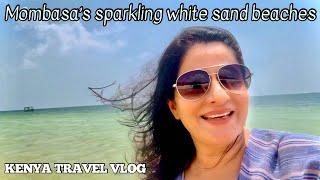 Mombasa’s sparkling white sand beaches || Kenya travel vlogs by Yusra Butt