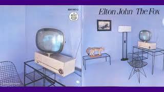 Elton John "The Fox" Vocals/Piano