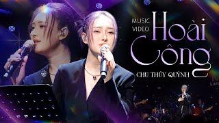 HOÀI CÔNG - CHU THÚY QUỲNH live at Mây Lang Thang Music | Official Music Video