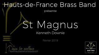 St Magnus (Kenneth Downie) - Hauts-de-France Brass Band