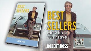 Best Sellers – Peter Sellers – A Life in Comedy –new book out now