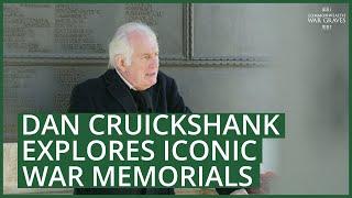 Dan Cruickshank Explores Iconic War Memorials | | Commonwealth War Graves Commission | #CWGC