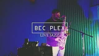 BEC PLEX DRIVE-IN LIVE JAZZ NITES #DMETVDIDIT