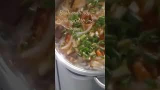 BÁNH CANH NẤU VỚI TÔM KHÔ,HUYẾT,CÁ CHẢ